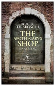 Baixar The Apothecary’s Shop: Venice 1118 A.D. pdf, epub, eBook