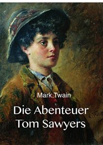Baixar Die Abenteuer Tom Sawyers (illustriert) (German Edition) pdf, epub, eBook