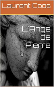 Baixar L’Ange de Pierre (French Edition) pdf, epub, eBook