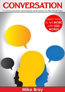Baixar Conversation: 7 communication techniques and tactics to win small talks (English Edition) pdf, epub, eBook
