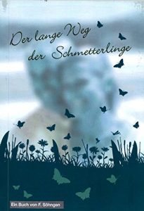 Baixar Der lange Weg der Schmetterlinge! (German Edition) pdf, epub, eBook