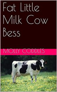 Baixar Fat Little Milk Cow Bess (English Edition) pdf, epub, eBook