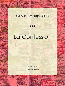 Baixar La Confession: Nouvelle sentimentale (French Edition) pdf, epub, eBook
