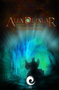 Baixar Alex de Ixlar y el encapuchado en el hielo (Spanish Edition) pdf, epub, eBook