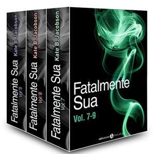 Baixar Fatalmente sua – Vol. 7-9 (Italian Edition) pdf, epub, eBook