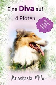 Baixar Eine Diva auf 4 Pfoten: …oder: Was Collies wirklich denken (German Edition) pdf, epub, eBook