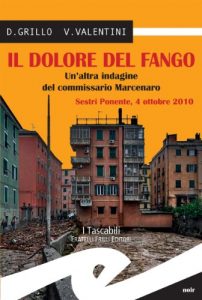 Baixar Il dolore del fango. Un’altra indagine del commissario Marcenaro pdf, epub, eBook