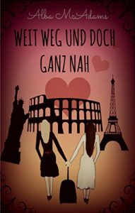 Baixar Weit weg und doch ganz nah: Lesbischer Liebesroman (German Edition) pdf, epub, eBook