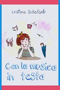 Baixar Con la musica in testa (Italian Edition) pdf, epub, eBook