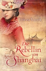 Baixar Die Rebellin von Shanghai: Historischer Roman (Edition Carat) (German Edition) pdf, epub, eBook