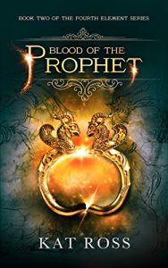 Baixar Blood of the Prophet (The Fourth Element Book 2) (English Edition) pdf, epub, eBook