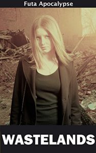 Baixar Wastelands (Futa Apocalypse Book 3) (English Edition) pdf, epub, eBook