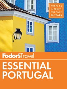 Baixar Fodor’s Essential Portugal (Full-color Travel Guide) pdf, epub, eBook