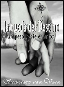 Baixar La Rueda del Destino: un paso hacia el amor (Spanish Edition) pdf, epub, eBook
