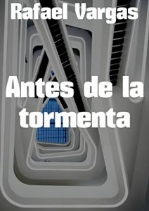 Baixar Antes de la tormenta (Spanish Edition) pdf, epub, eBook