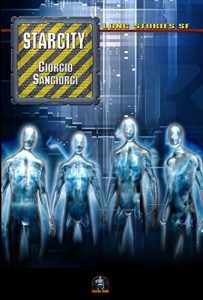 Baixar Starcity (Long Stories SF) (Italian Edition) pdf, epub, eBook
