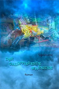 Baixar Der galoppierende Wahnsinn (German Edition) pdf, epub, eBook
