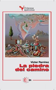 Baixar La piedra del camino (Cronicas apatridas) pdf, epub, eBook