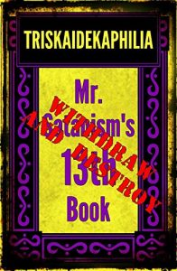 Baixar Triskaidekaphilia: Mr. Satanism’s 13th Book (English Edition) pdf, epub, eBook