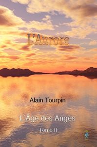 Baixar L’Aurore de L’Age des Anges (French Edition) pdf, epub, eBook