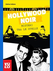 Baixar Hollywood Noir: Misteri tra le stelle pdf, epub, eBook