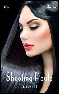 Baixar Shooting Paula – Session II: Eine voyeuristische Phantasie artet aus… (German Edition) pdf, epub, eBook