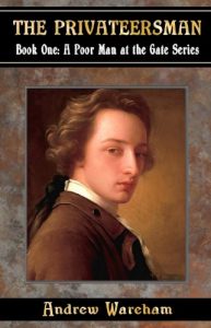 Baixar The Privateersman (A Poor Man at the Gate Series, Book 1) pdf, epub, eBook