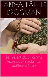 Baixar Le Present de l’Homme lettre pour refuter les partisana Croix (French Edition) pdf, epub, eBook