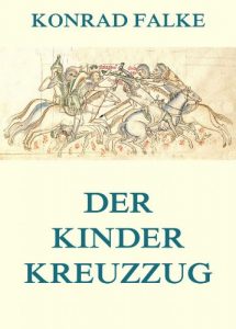 Baixar Der Kinderkreuzzug (German Edition) pdf, epub, eBook