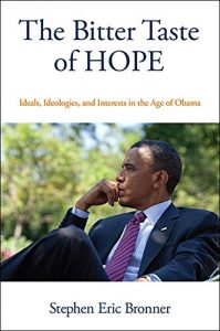 Baixar The Bitter Taste of Hope: Ideals, Ideologies, and Interests in the Age of Obama (SUNY series in New Political Science) pdf, epub, eBook