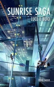 Baixar Sunrise Saga – Luce e buio (Italian Edition) pdf, epub, eBook