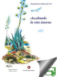 Baixar Ascoltando la vita intorno pdf, epub, eBook