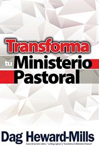 Baixar Transforma tu ministerio pastoral (Spanish Edition) pdf, epub, eBook