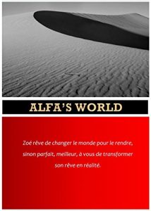 Baixar ALFA’S WORLD: LE MONDE ALFA (French Edition) pdf, epub, eBook