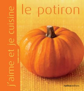 Baixar J’aime et je cuisine le potiron pdf, epub, eBook
