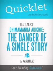Baixar Quicklet on TED Talks: Chimamanda Adichie: The danger of a single story (CliffNotes-like Summary) (English Edition) pdf, epub, eBook