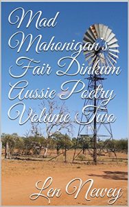 Baixar Mad Mahonigan’s Fair Dinkum Aussie Poetry Volume Two (English Edition) pdf, epub, eBook