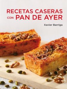 Baixar Recetas caseras con pan de ayer pdf, epub, eBook