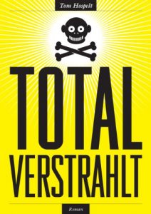 Baixar Total Verstrahlt (German Edition) pdf, epub, eBook