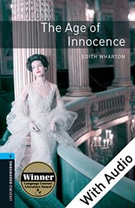 Baixar Age of Innocence – With Audio Level 5 Oxford Bookworms Library: 1800 Headwords pdf, epub, eBook