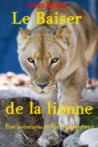Baixar Le baiser de la lionne (French Edition) pdf, epub, eBook