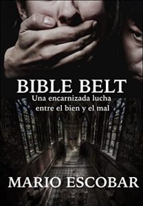 Baixar Bible Belt (Libro Completo): Suspense en estado puro (Spanish Edition) pdf, epub, eBook