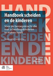 Baixar Handboek scheiden en de kinderen: Voor de beroepskracht die met scheidingskinderen te maken heeft pdf, epub, eBook