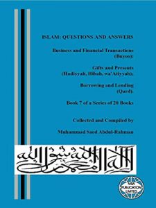 Baixar Business and Financial Transactions (Buyoo).: Gifts and Presents (Hadiyyah, Hibah, wa’Atiyyah). Borrowing and Lending (Qard). (Isllam: Questions And Answers Book 7) (English Edition) pdf, epub, eBook