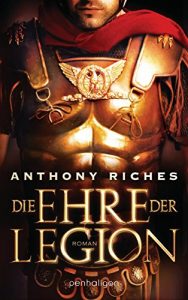 Baixar Die Ehre der Legion: Roman (Imperium-Saga 1) (German Edition) pdf, epub, eBook