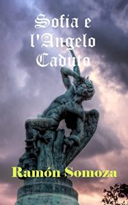 Baixar Sofia e l’Angelo Caduto (Italian Edition) pdf, epub, eBook