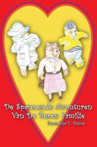 Baixar De Spannende Avonturen Van De Beren Familie (Dutch Edition) pdf, epub, eBook