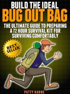 Baixar Build the Ideal Bug Out Bag: The Ultimate Guide to Preparing a 72 Hour Survival Kit  for Surviving Comfortably (English Edition) pdf, epub, eBook