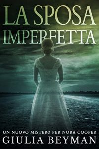 Baixar La sposa imperfetta (Nora Cooper) (Italian Edition) pdf, epub, eBook