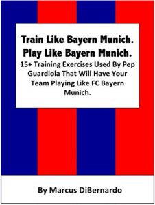 Baixar Train Like Bayern Munich. Play Like Bayern Munich.: 15+ Training Exercises Used By Pep Guardiola That Will Have Your Team Playing Like FC Bayern Munich. (English Edition) pdf, epub, eBook